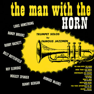 The Man with the Horn, Trumpet Solos by Famous Jazzmen