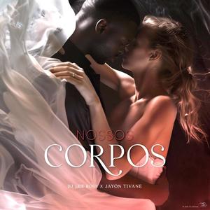 Nossos Corpos (feat. jayon tivane)