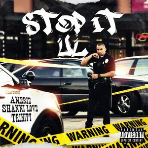 STOP IT (feat. Amerie, Trinity Zion & Shanni Love) [Explicit]