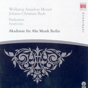 Wolfgang Amadeus Mozart: Symphonies Nos. 21 and 23 / Johann Christian Bach: Symphony in G Minor, Op. 6, No. 6 / Grand Overtures, Op. 18 (Academy for Ancient Music Berlin)