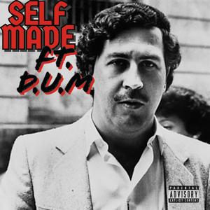 SELF MADE (Explicit)