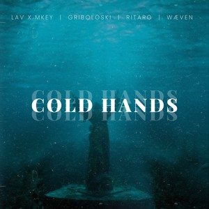 Cold Hands