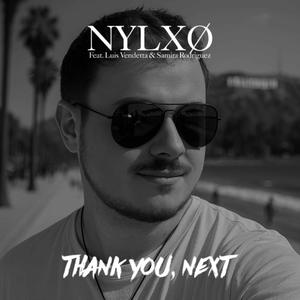 thank you, next (feat. Luis Vendetta & Samira Rodriguez)