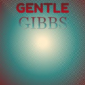 Gentle Gibbs