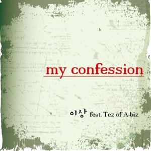 My Confession (feat. Tez Of Abiz)
