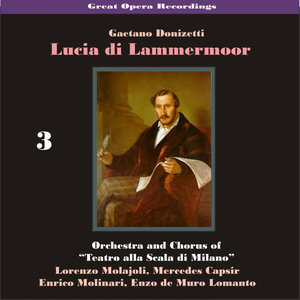 Great Opera Recordings / Donizetti: Lucia di Lammermoor [1933], Volume 3