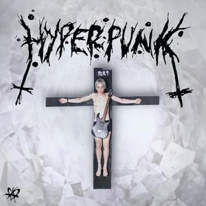 HYPERPUNK (Deluxe) [Explicit]