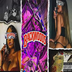 Backwoods (Explicit)