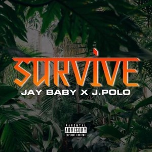 JPolo - Survive (Explicit)