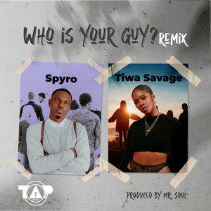 Who Is Your Guy? (Remix)