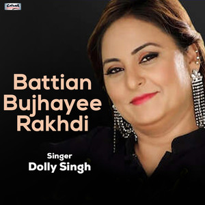 Battian Bujhayee Rakhdi - Single