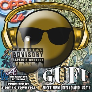 G.U.F.U. (Explicit)