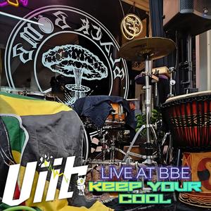 Keep Your Cool (Live at BBE) [Explicit]