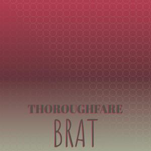 Thoroughfare Brat