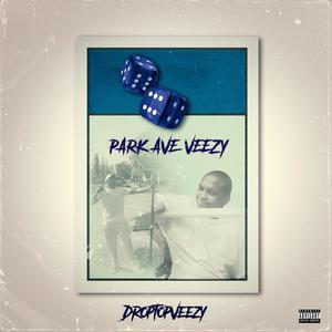 Park Ave Veezy (Explicit)