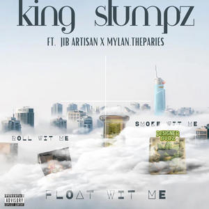 FLOAT WIT ME (feat. Mylan.theParies & Jib Artisan) (Explicit)