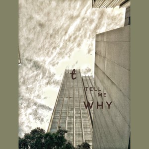 Tell Me Why (Original Mix)
