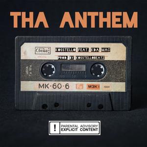 THA ANTHEM(feat. KDA MAC) (Explicit)