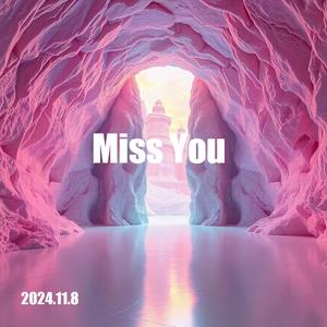 Miss You