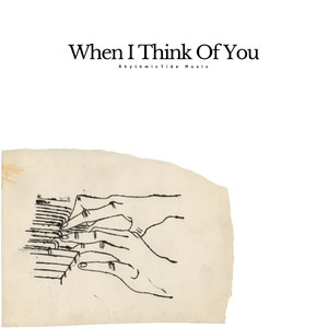 When I Think Of You