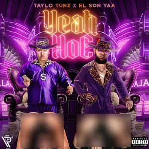 Yeah Hoe (feat. El Son Yaa) (Explicit)