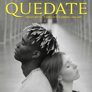 Quédate (feat. Diego Keys & Halaby)