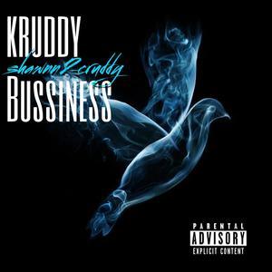 Kruddy Business (Explicit)