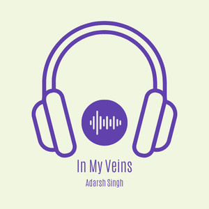 In My Veins