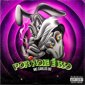 Por Hoje É Isso (Explicit)