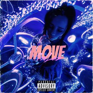 Move (feat. E1) (Explicit)