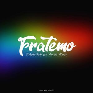 Fratemo (feat. Daniele Bianco)