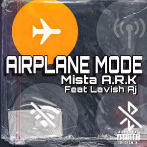 Airplane Mode (Explicit)