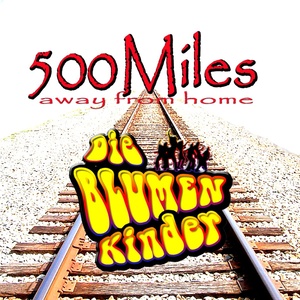 500 Miles (500英里)