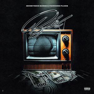 BBL (feat. MoneySign Suede) (Explicit)