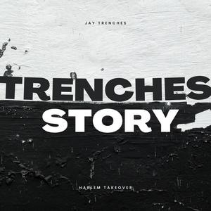 Trenches Story (Explicit)