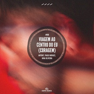 Viagem Ao Centro Do Eu (Coragem) (Dub Edit)