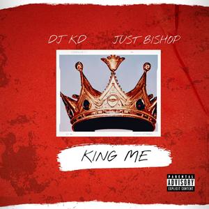 King Me (Single) [Explicit]