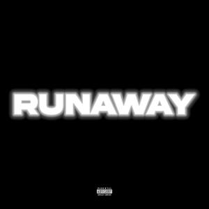 RUNAWAY (Explicit)