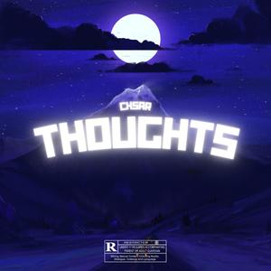 THOUGHTS (Explicit)