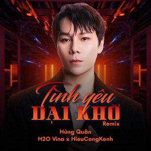 Tình Yêu Dại Khờ (Remix)