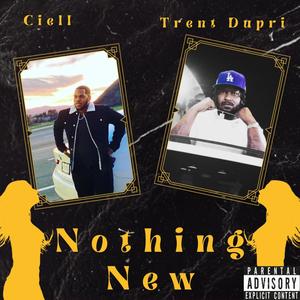 Nothing New (feat. Trent Dupri) [Explicit]