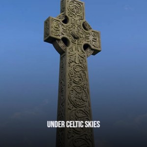 Under Celtic Skies