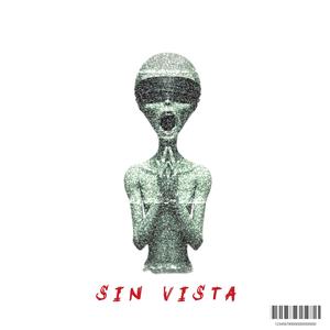 Sin Vista (Explicit)