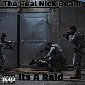 Its A Raid (Explicit)