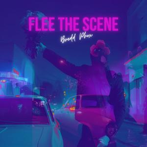 Flee the Scene (Explicit)