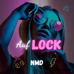 Auf Lock (Explicit)
