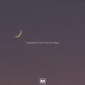 THOUGHTS OF YOU (feat. Mari)