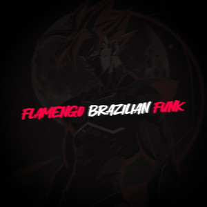 Flamengo Brazilian Funk