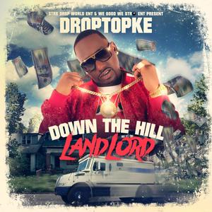 Down the Hill Landlord (Explicit)