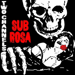 Sub Rosa (Explicit)